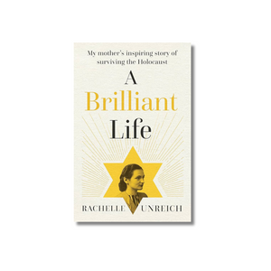 A Brilliant Life by Rachelle Unreich