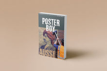 Load image into Gallery viewer, Poster Boy: A Memoir of Art and Politics
