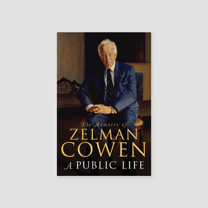 Zelman Cowen A Public Life